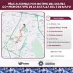 Cierres viales en Puebla por el Desfile del 5 de Mayo; estas son las rutas afectadas y horarios.